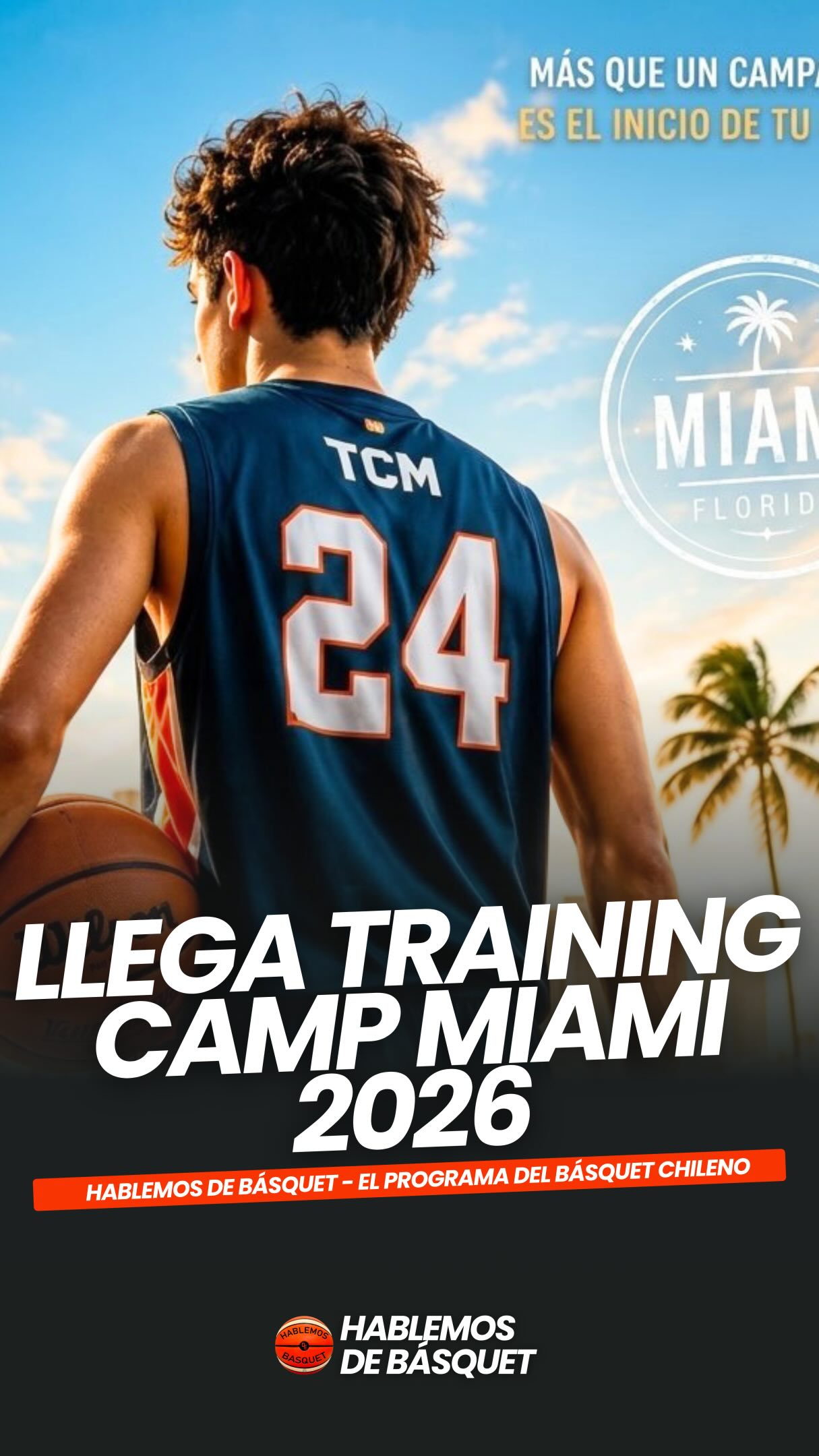 🔥🏀 Llegó Training Camp Miami